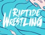 RIPTIDE Wrestling Partners With IWTV